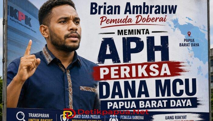 Brian Ambrauw Desak APH Periksa Dana MCU DPR Papua Barat Daya Senilai Rp2,05 Miliar
