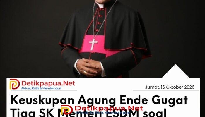 Keuskupan Agung Ende Gugat Tiga SK Menteri ESDM soal Penetapan Flores sebagai Pulau Panas Bumi